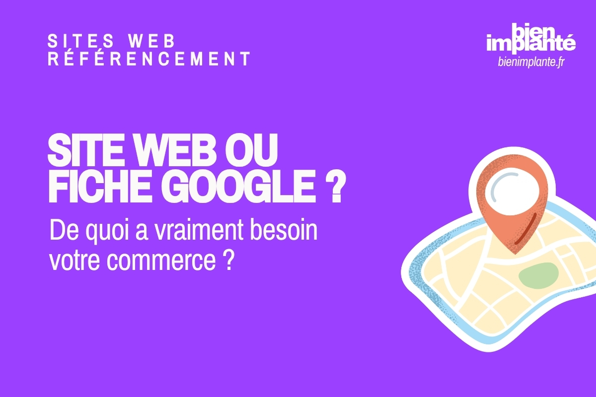 Site internet versus fiche Google My Business commerce local Pau